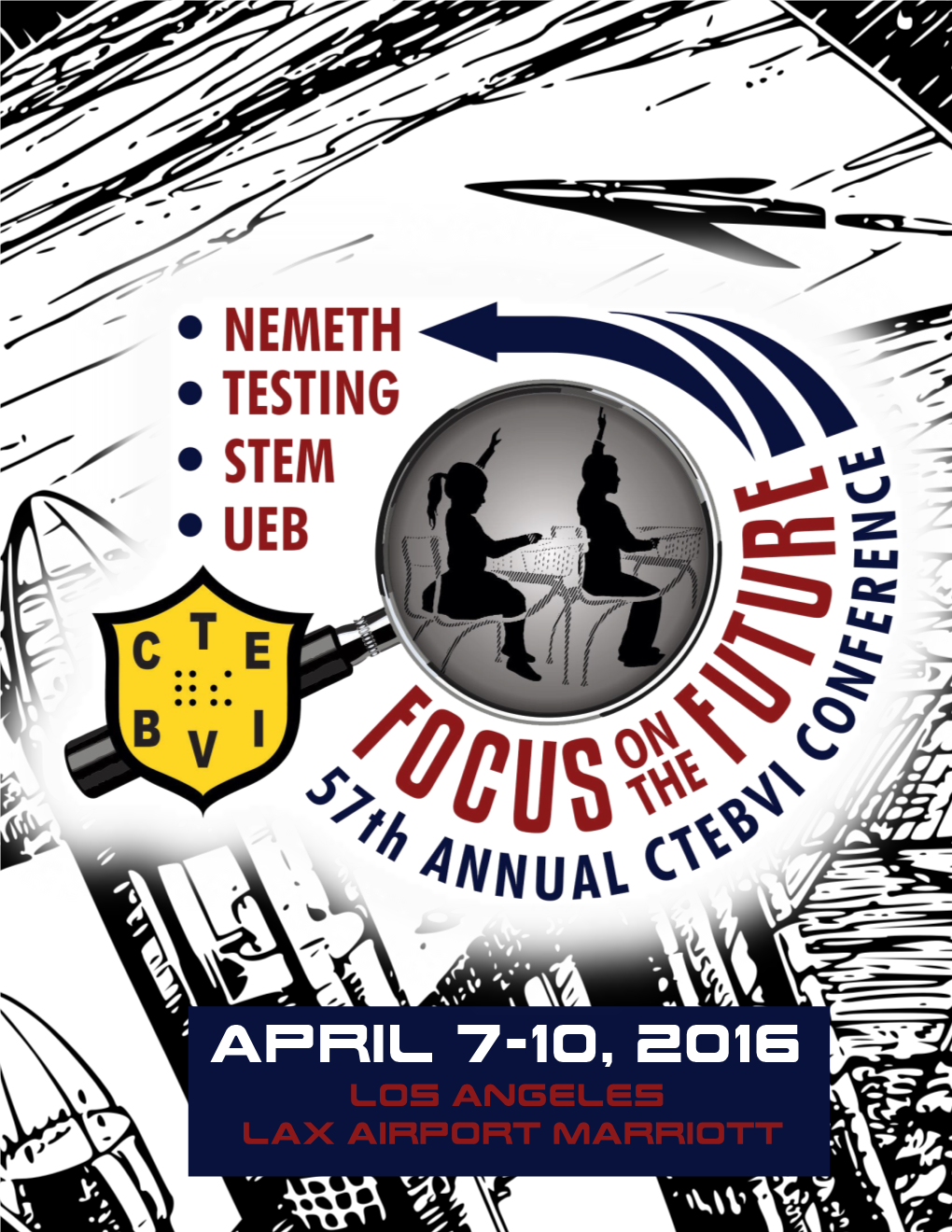 April 7-10, 2016 Los Angeles LAX Airport Marriott