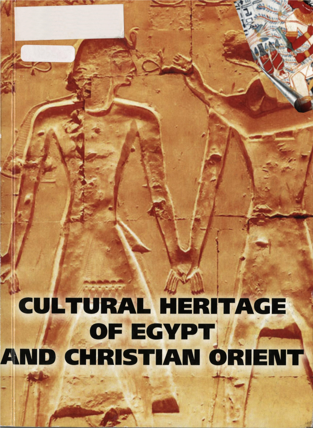 Cultural Heritage of Egypt and Christian Orient 4, 2007
