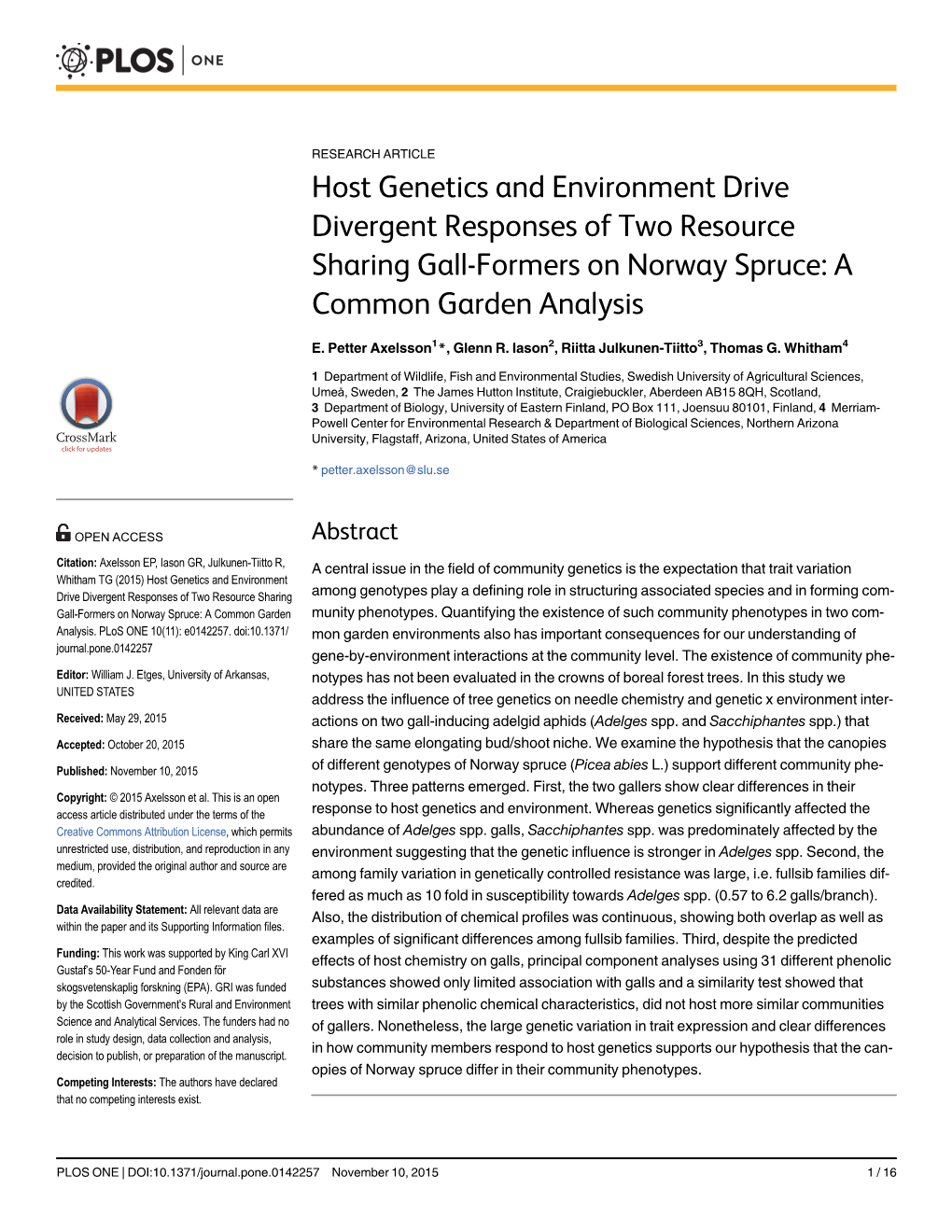 Host Genetics and Environment Drive Divergent Responses of Two Resource Sharing Gall-Formers on Norway Spruce: a Common Garden Analysis