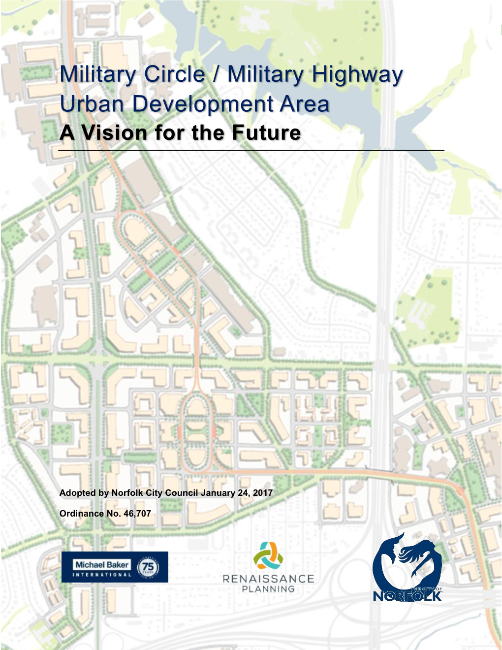 Military Circle / Military Highway Urban Development Area Vision for the Future, August 22, 2016