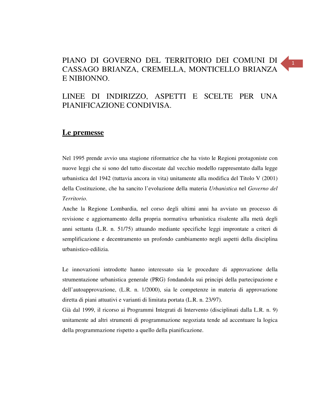 Piano Di Governo Del Territorio Dei Comuni Di 1 Cassago Brianza, Cremella, Monticello Brianza E Nibionno