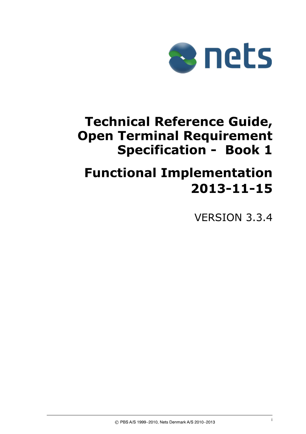 Technical Reference Guide, Open Terminal Requirement Specification - Book 1 Functional Implementation 2013-11-15