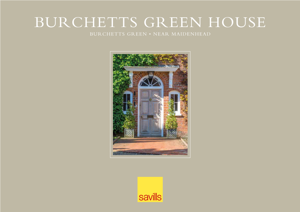 Burchetts Green House Burchetts Green • Near Maidenhead