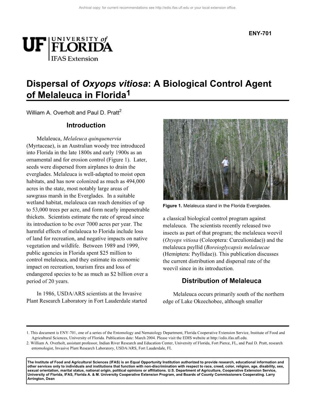 Dispersal of Oxyops Vitiosa: a Biological Control Agent of Melaleuca in Florida1