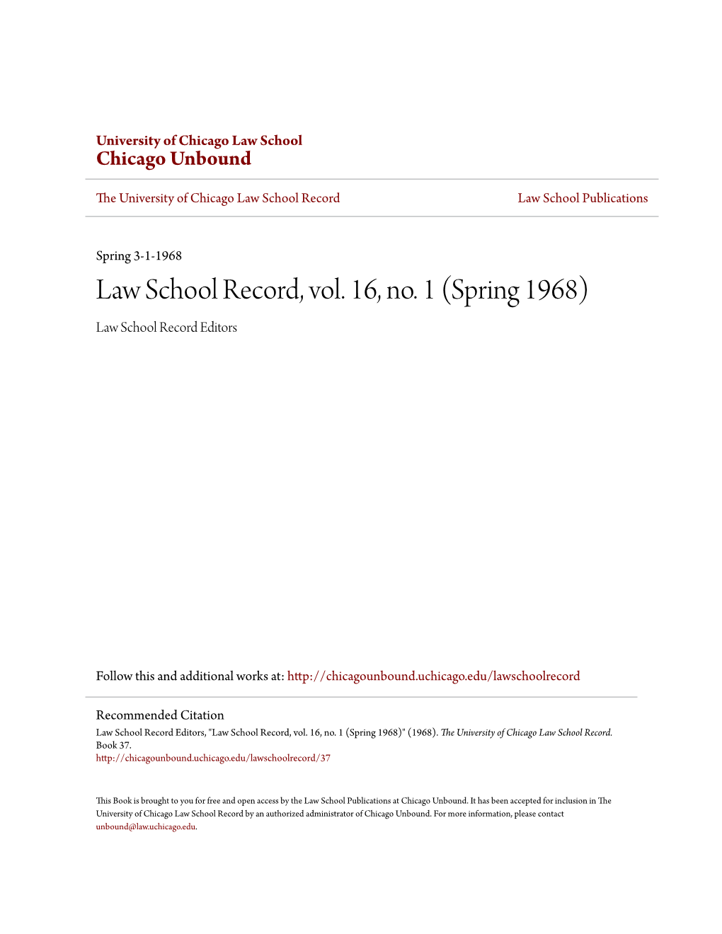 Law School Record, Vol. 16, No. 1 (Spring 1968) Law School Record Editors