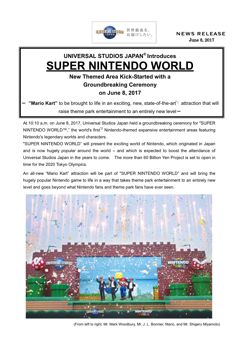 SUPER NINTENDO WORLD New Themed Area Kick-Started with a Groundbreaking Ceremony on June 8, 2017