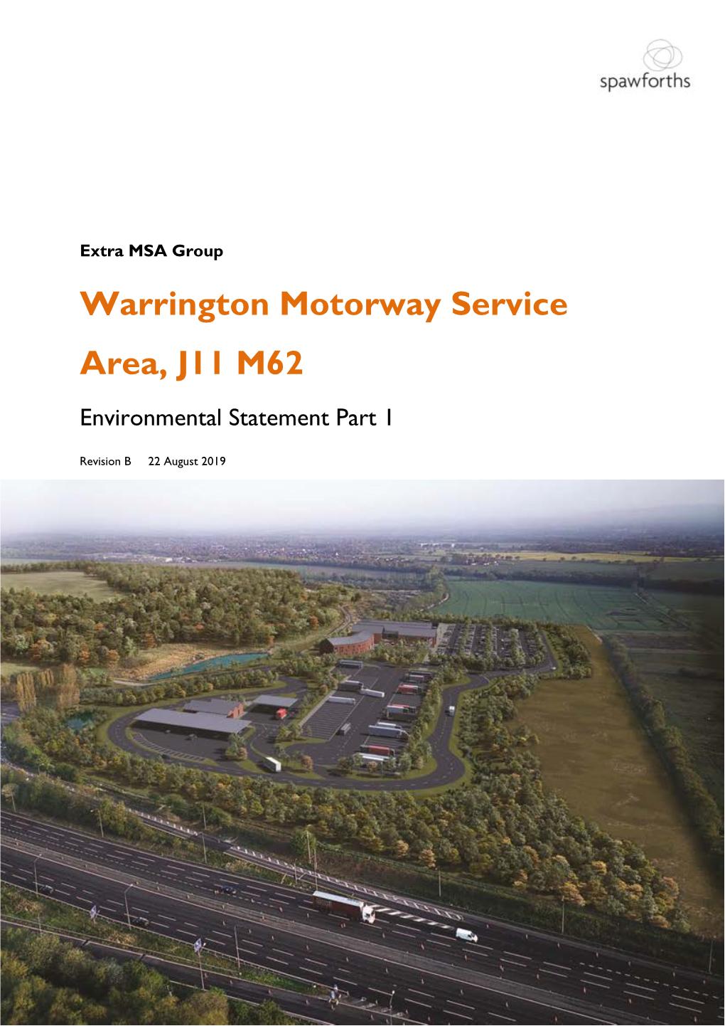 Warrington Motorway Service Area, J11 M62 Environmental Statement Part 1