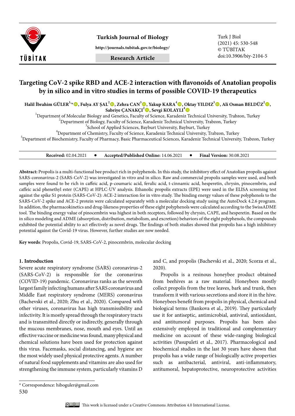 Targeting Cov-2 Spike RBD and ACE-2 Interaction with Flavonoids of Anatolian Propolis by in Silico and in Vitro Studies in Terms of Possible COVID-19 Therapeutics