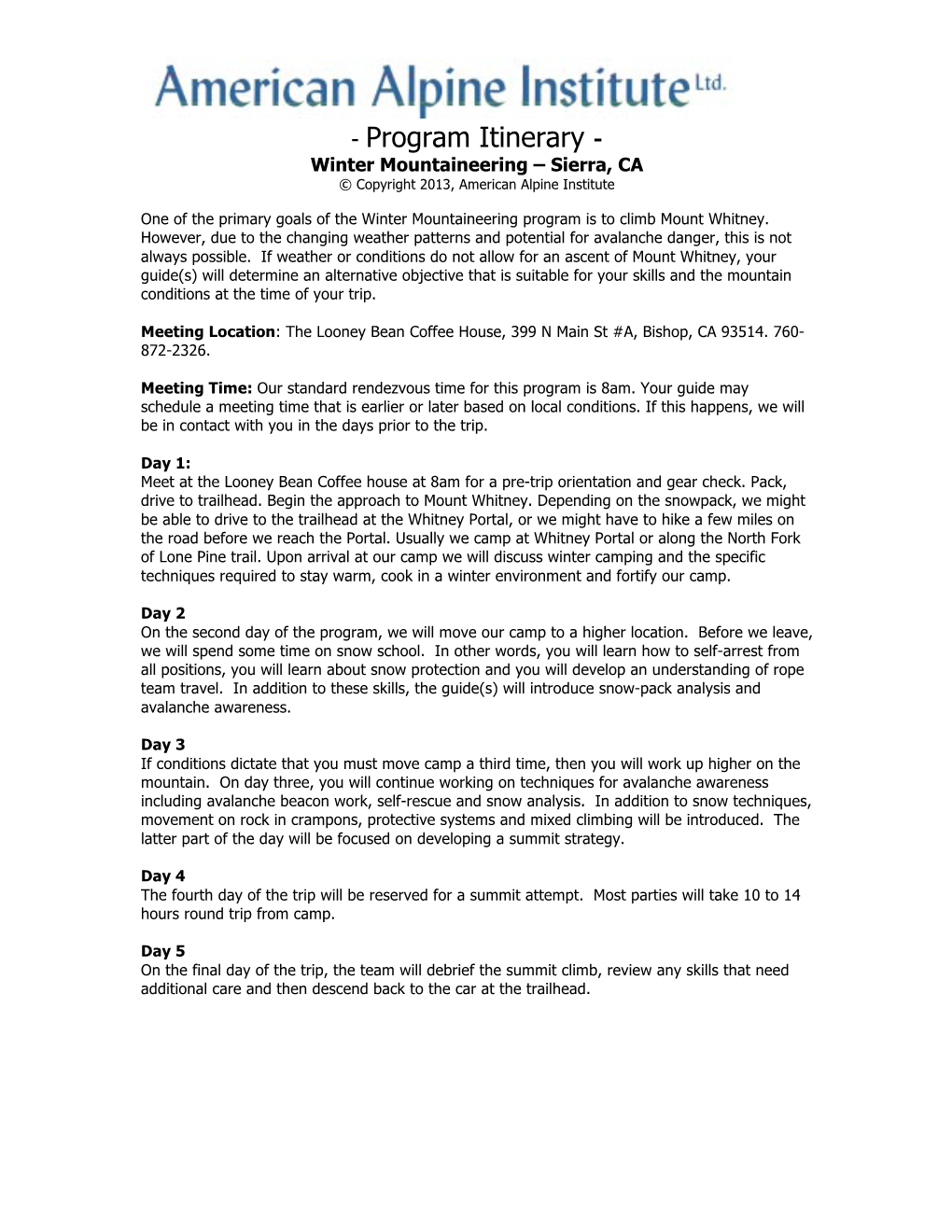 Program Itinerary - Winter Mountaineering – Sierra, CA © Copyright 2013, American Alpine Institute