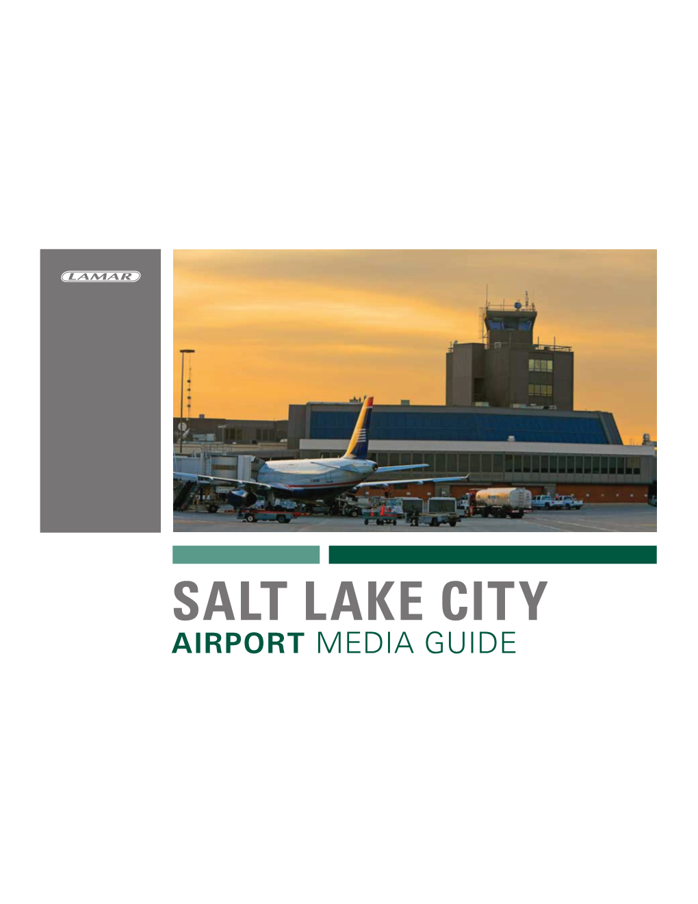Salt Lake City Airport Media Guide Our History
