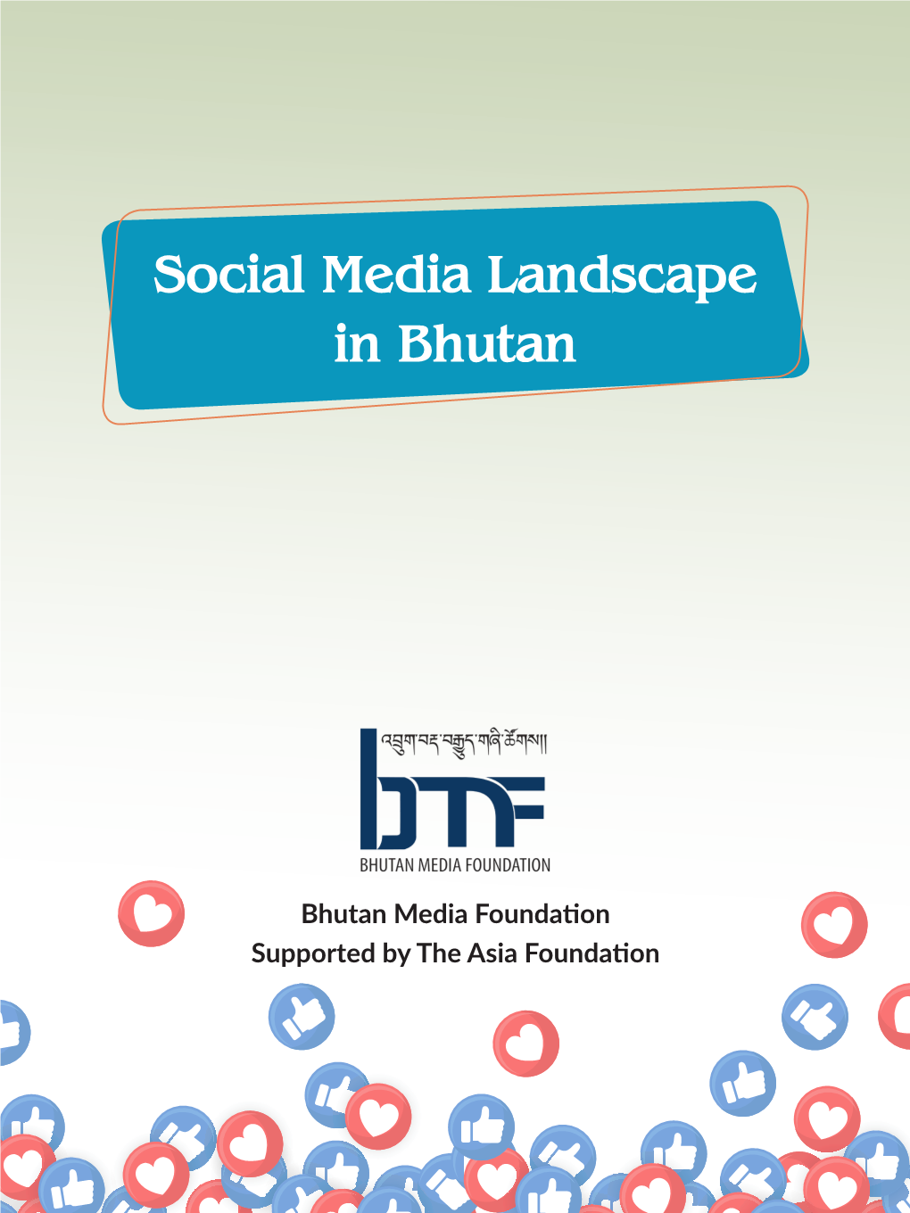 Social Media Landscape in Bhutan