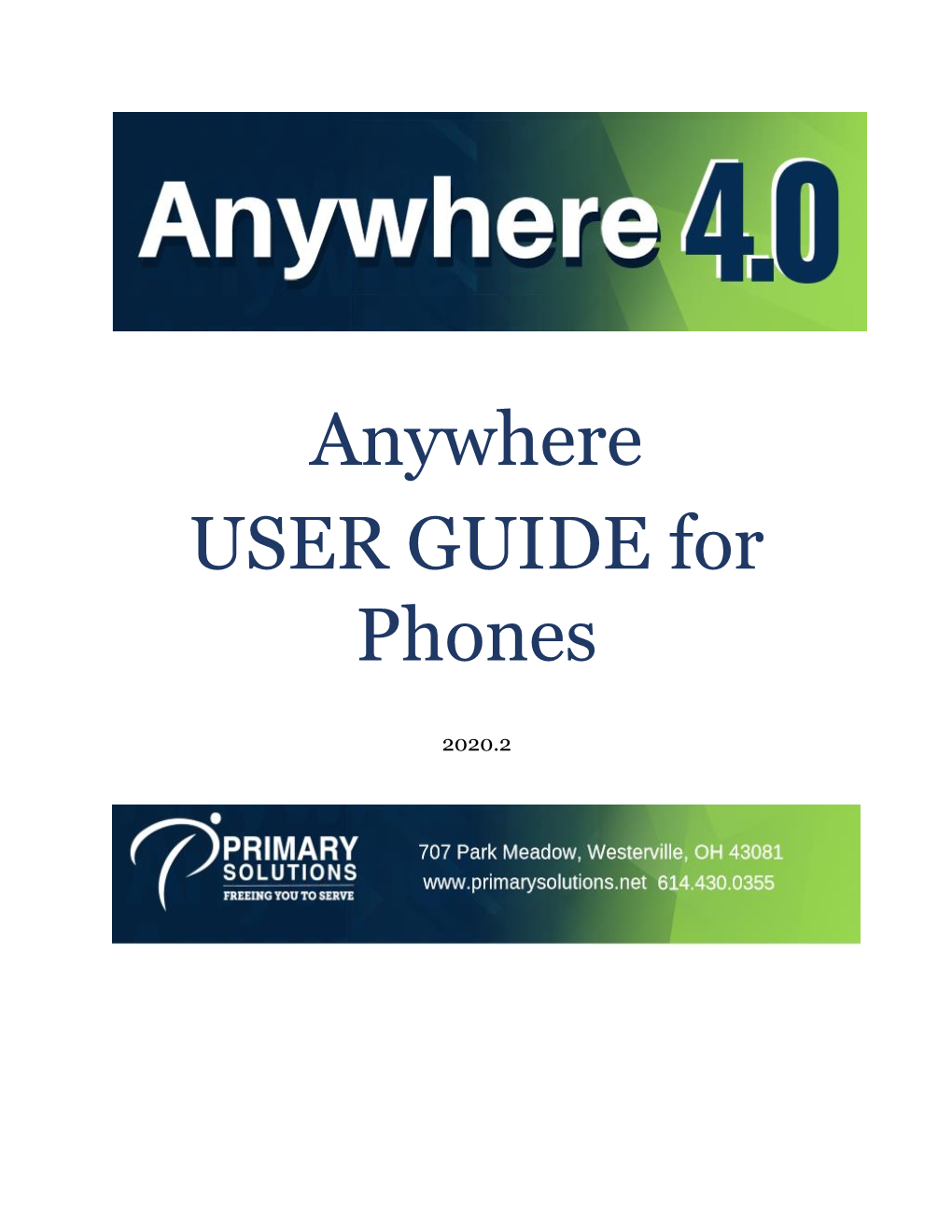 Anywhere USER GUIDE for Phones