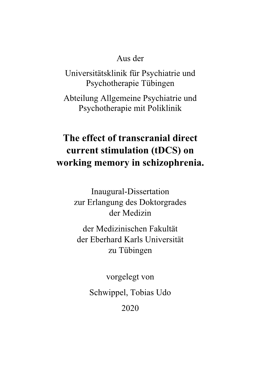 The Effect of Transcranial Direct Current Stimulation (Tdcs) on Working Memory in Schizophrenia