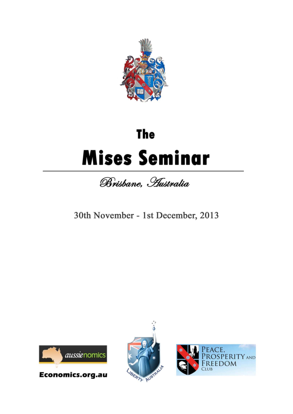 The Mises Seminar and Its Goals”