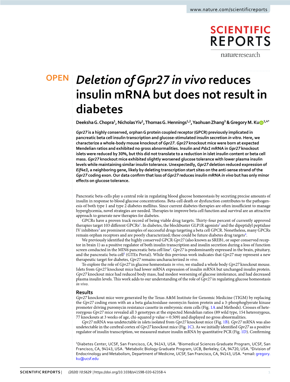 Deletion of Gpr27 in Vivo Reduces Insulin Mrna but Does Not Result in Diabetes Deeksha G