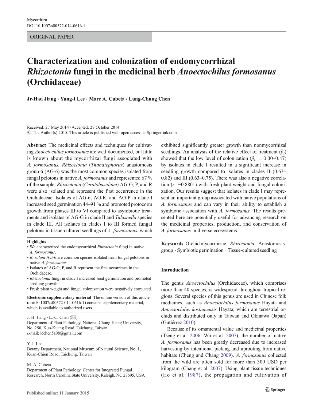 Characterization and Colonization of Endomycorrhizal Rhizoctonia Fungi in the Medicinal Herb Anoectochilus Formosanus (Orchidaceae)