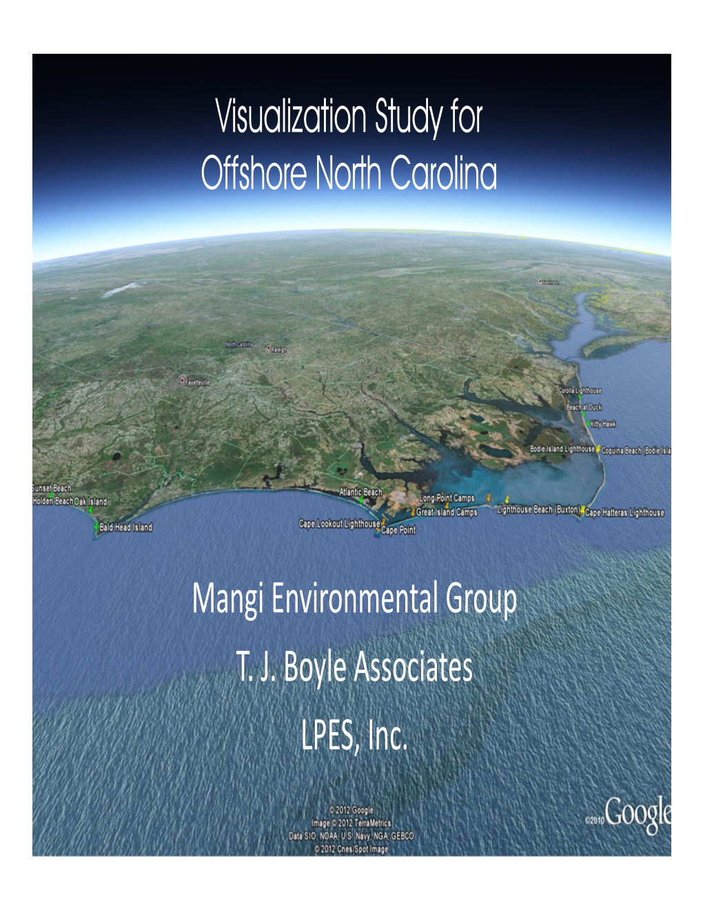 Visualization Study for Offshore North Carolina Mangi Environmental