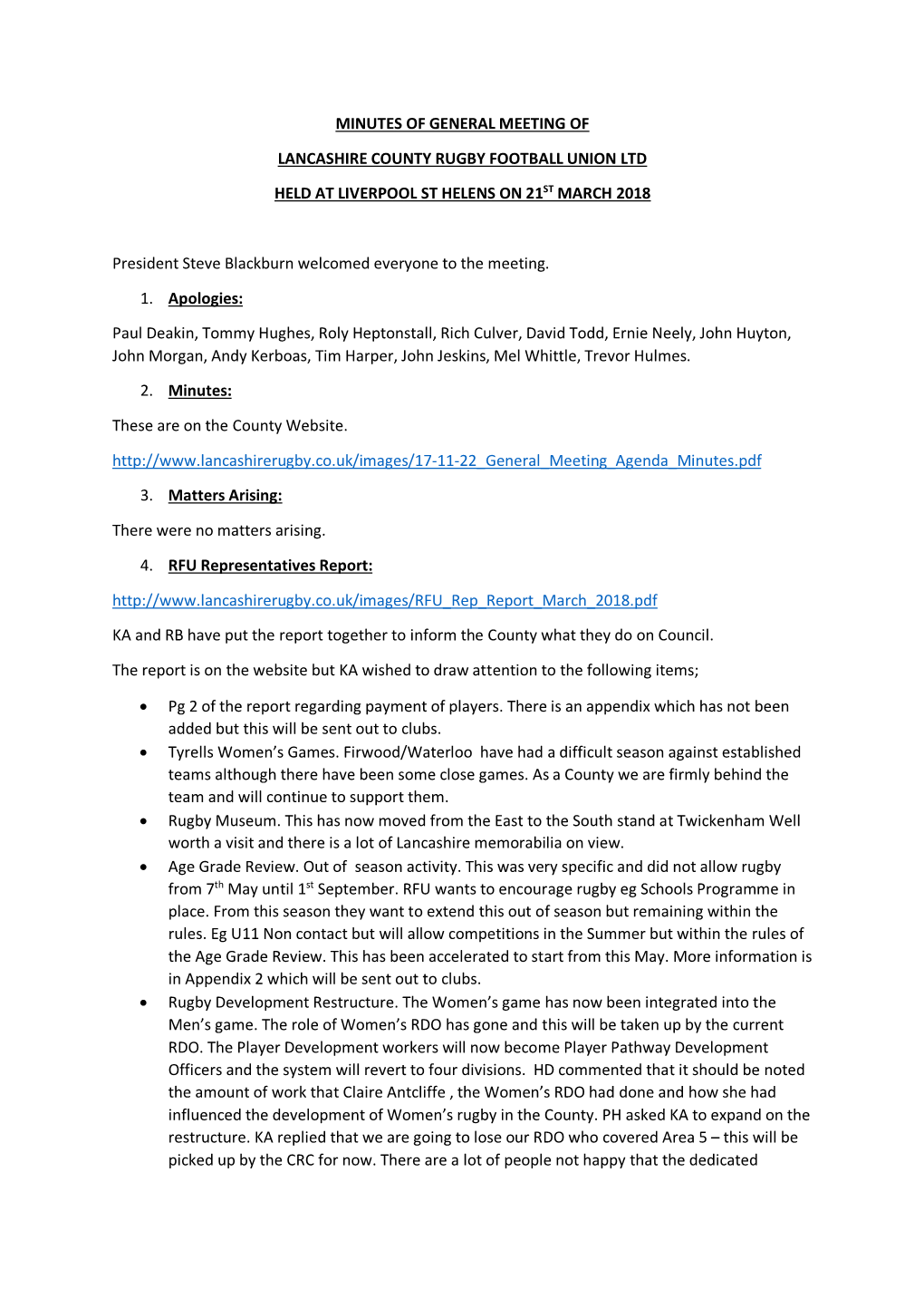 MINUTES of GENERAL MEETING of LANCASHIRE COUNTY RUGBY FOOTBALL UNION LTD HELD at LIVERPOOL ST HELENS on 21ST MARCH 2018 Presiden