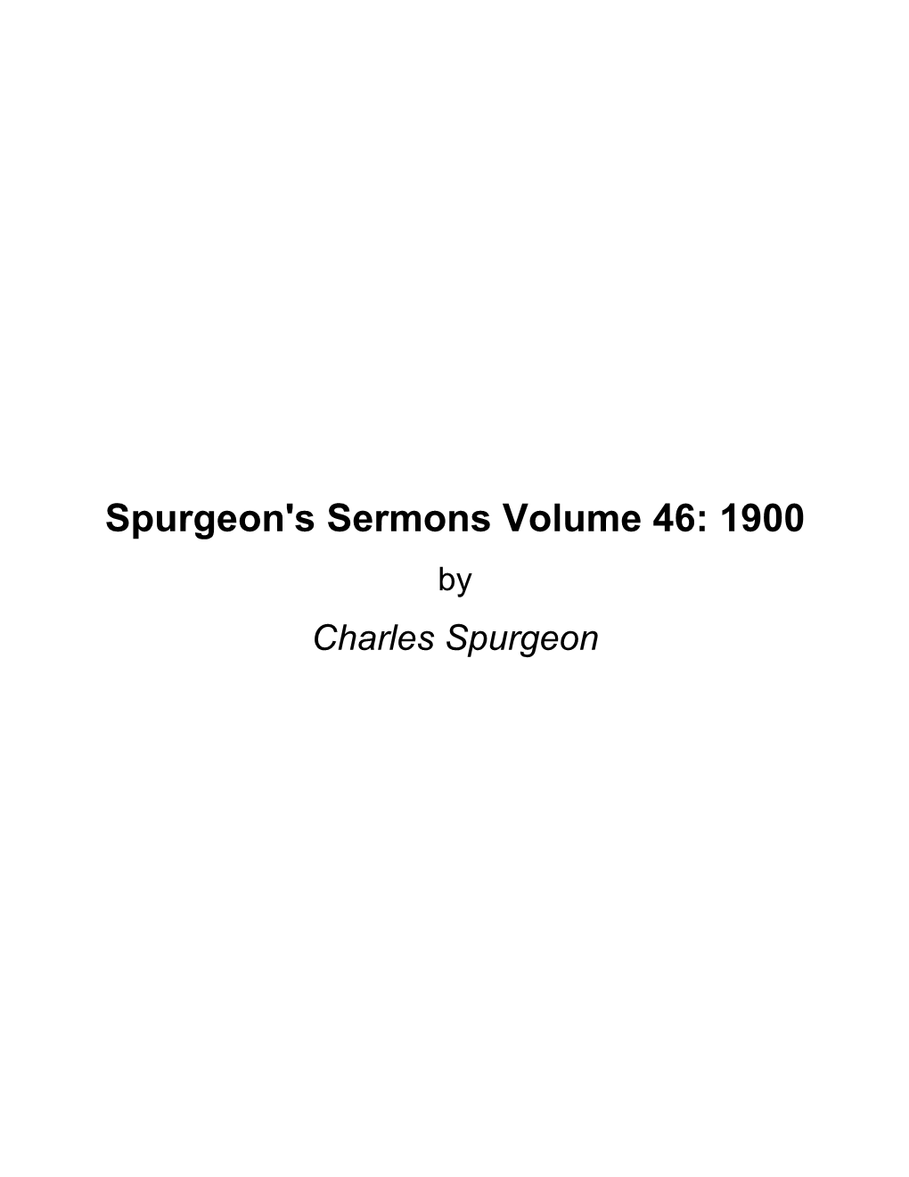 Spurgeon's Sermons Volume 46