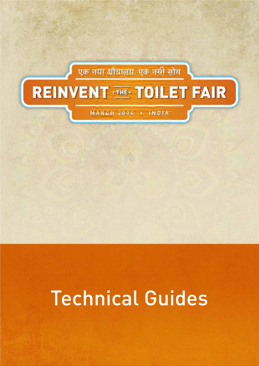 Reinvent the Toilet Fair: India | Technical Guides Thank You for Your Participation!