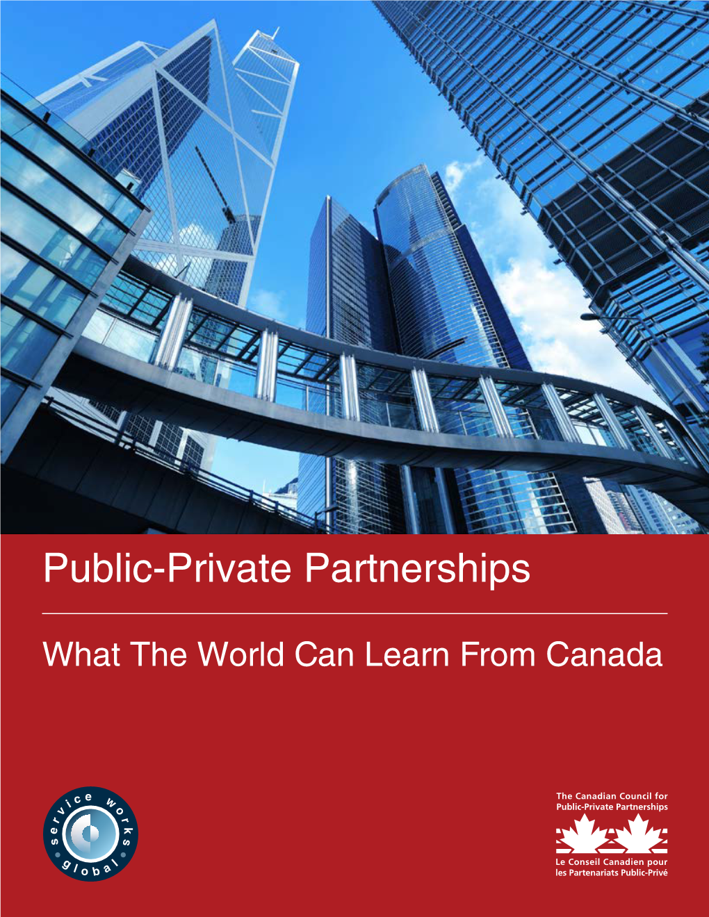 Public-Private Partnerships: What the World Can Learn From