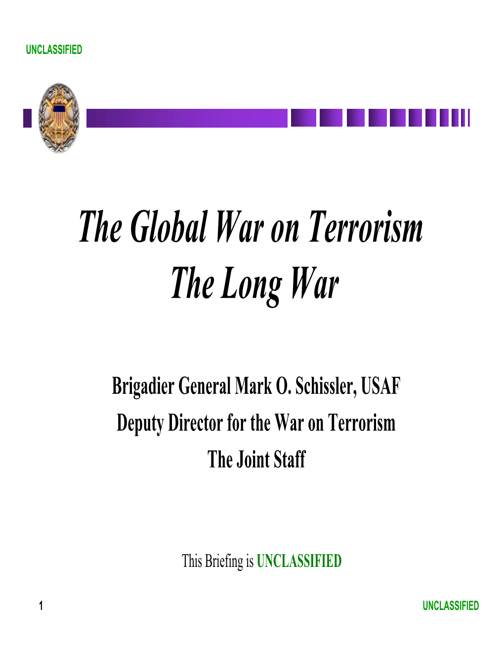 The Global War on Terrorism the Long War