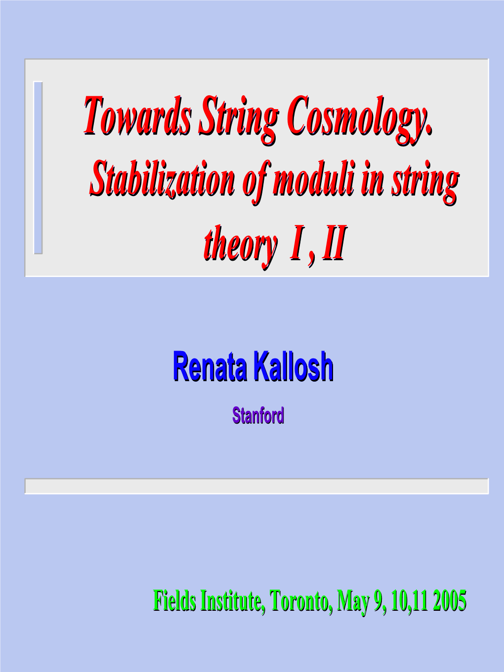 Stabilization of Moduli in String Theory I , II