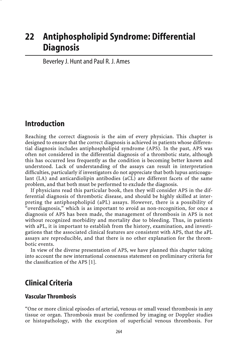 22 Antiphospholipid Syndrome: Differential Diagnosis Beverley J