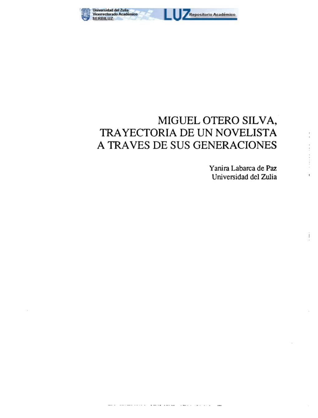 Miguel Otero Silva, Trayectoria De Un Novelista a Través De Sus Generaciones