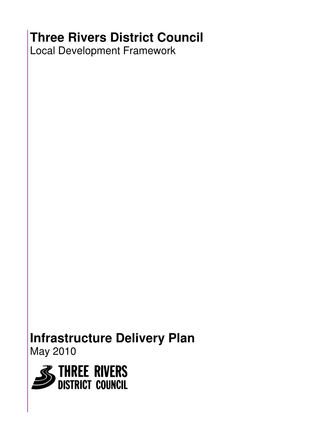 Three Rivers District Council Infrastructure Delivery Plan