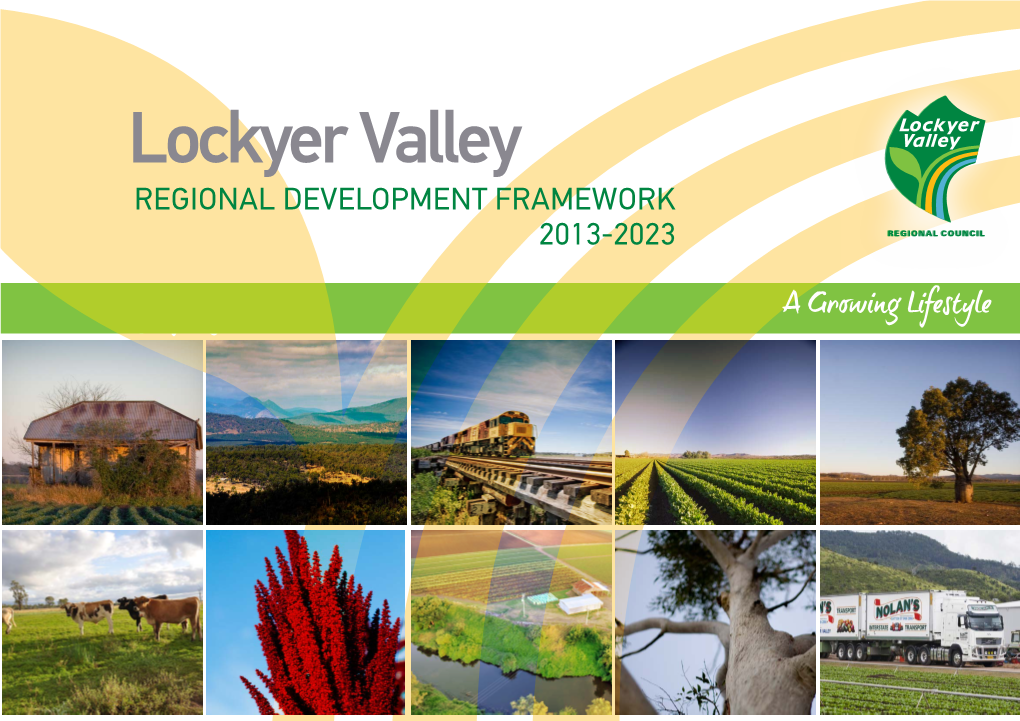 Lockyer Valley REGIONAL DEVELOPMENT FRAMEWORK 2013-2023 Contents