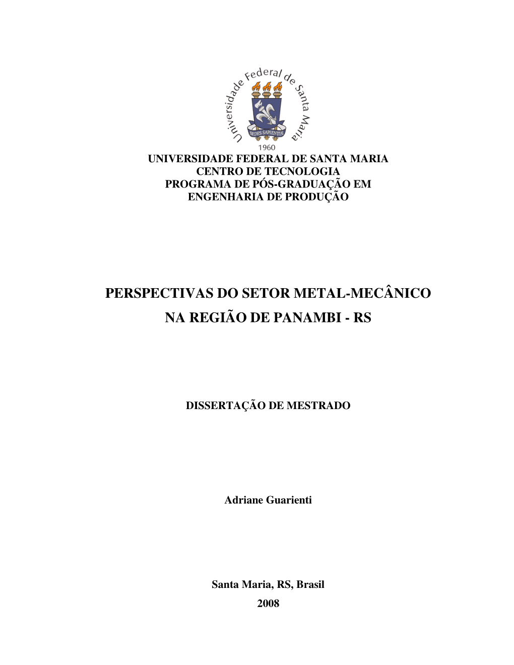 Perspectivas Do Setor Metal-Mecânico Na Região De Panambi - Rs