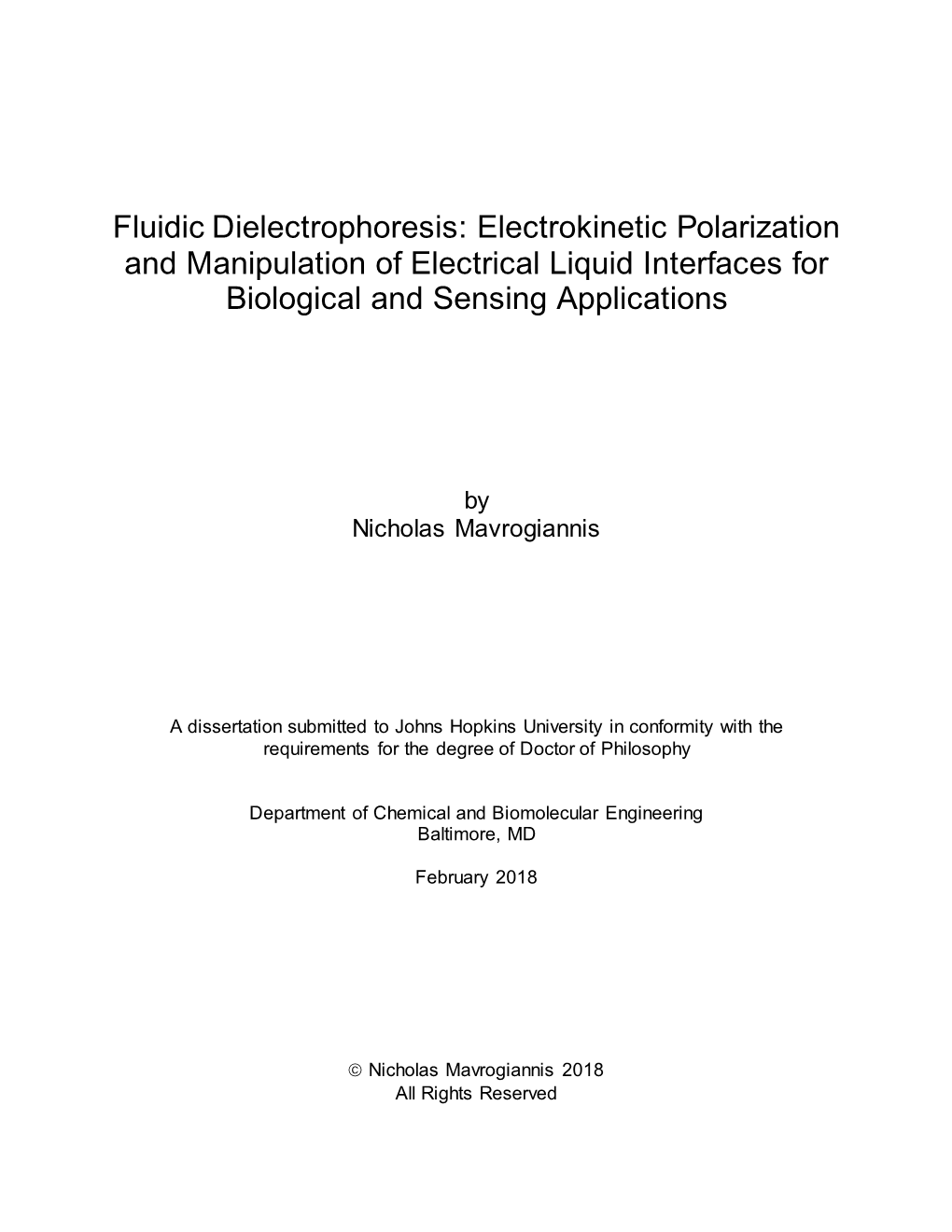 Fluidic Dielectrophoresis: Electrokinetic Polarization and Manipulation of Electrical Liquid Interfaces for Biological and Sensing Applications