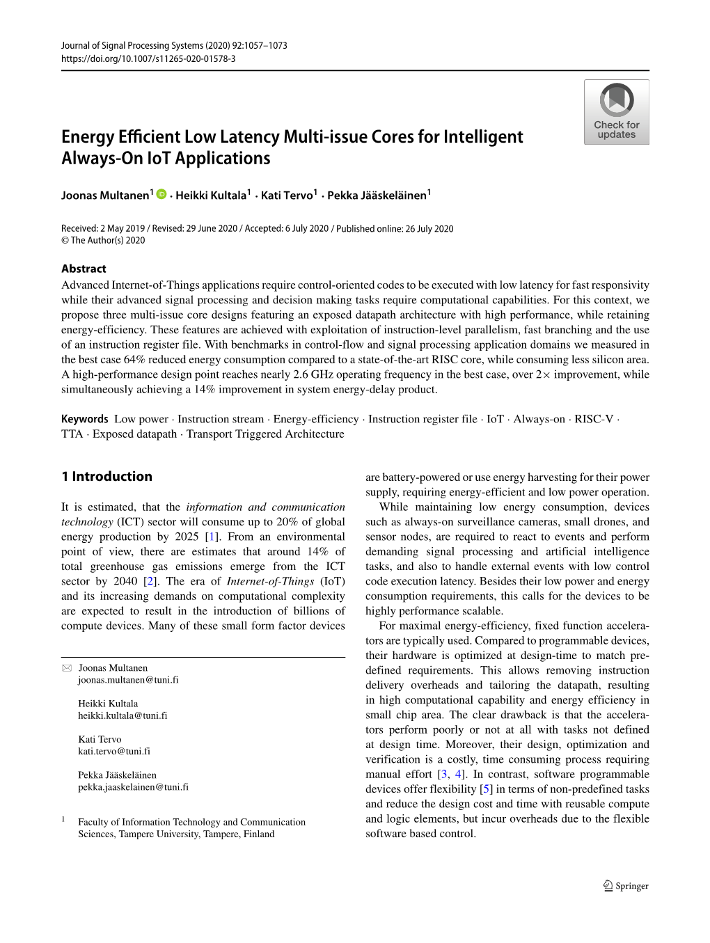 Energy Efficient Low Latency Multi-Issue Cores for Intelligent