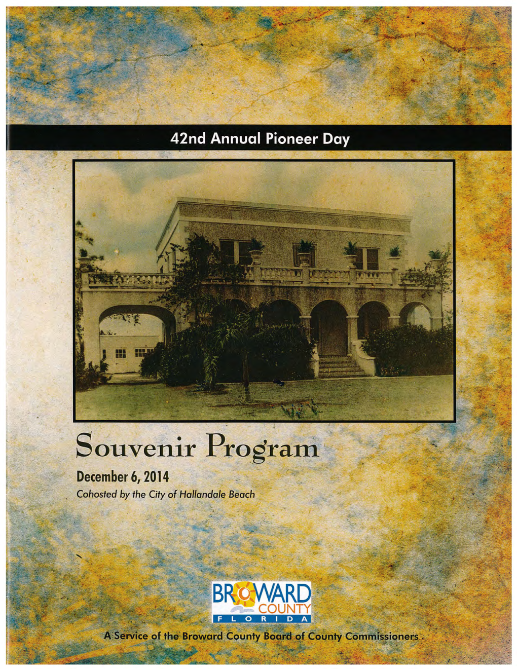42Nd Annual Pioneer Day Souvenir Program, December 6, 2014