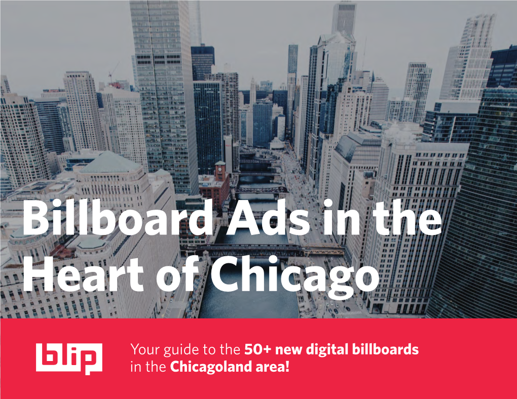 Your Guide to the 50+ New Digital Billboards in the Chicagoland Area! About Blip