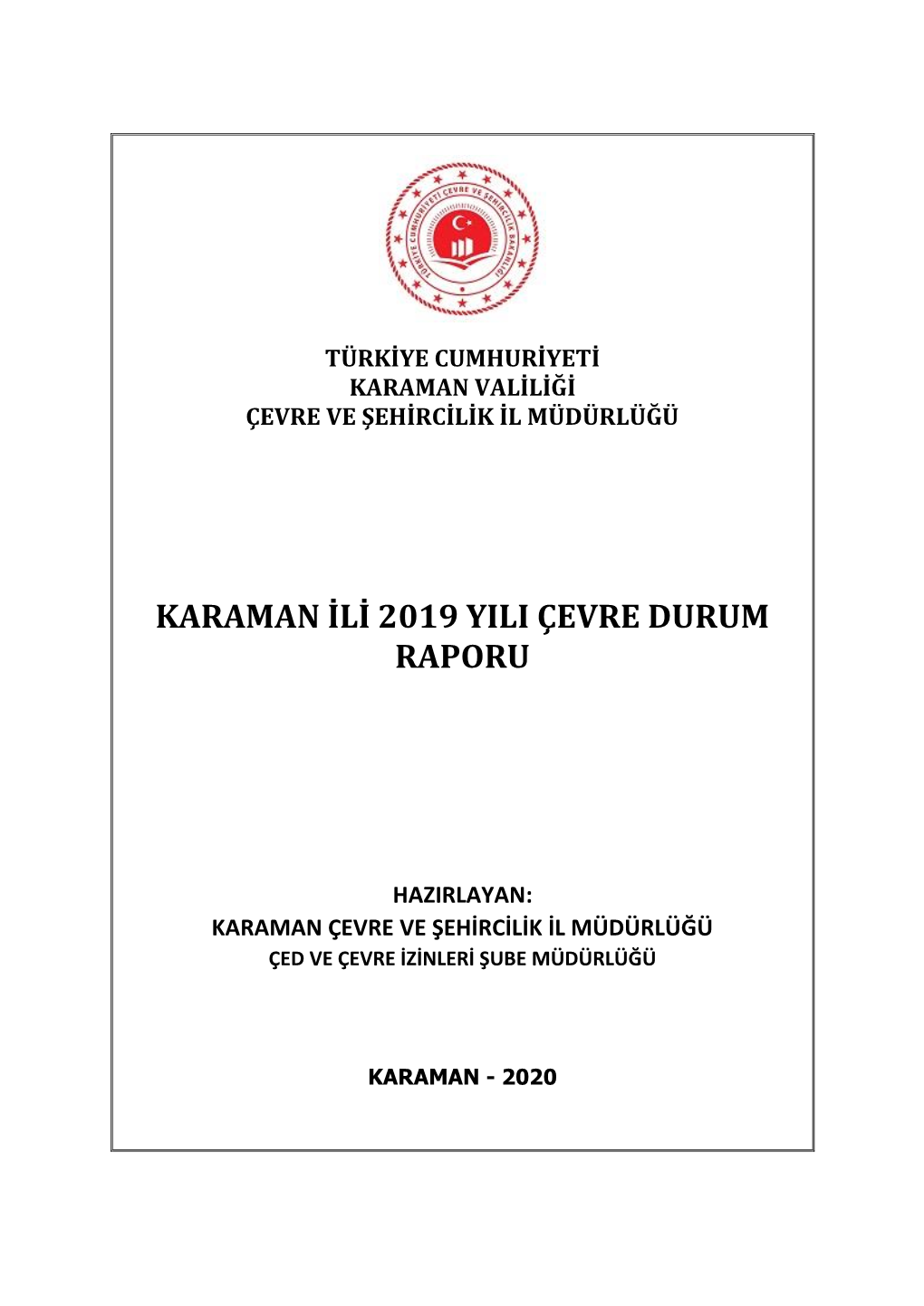 Karaman Ili 2019 Yili Çevre Durum Raporu