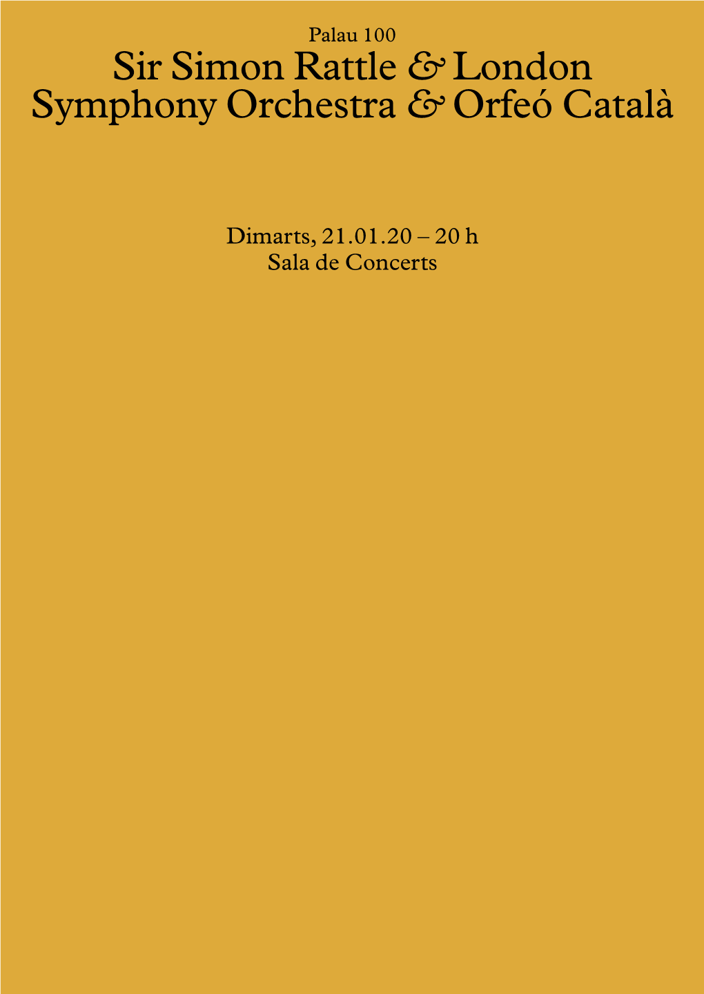Sir Simon Rattle & London Symphony Orchestra & Orfeó Català