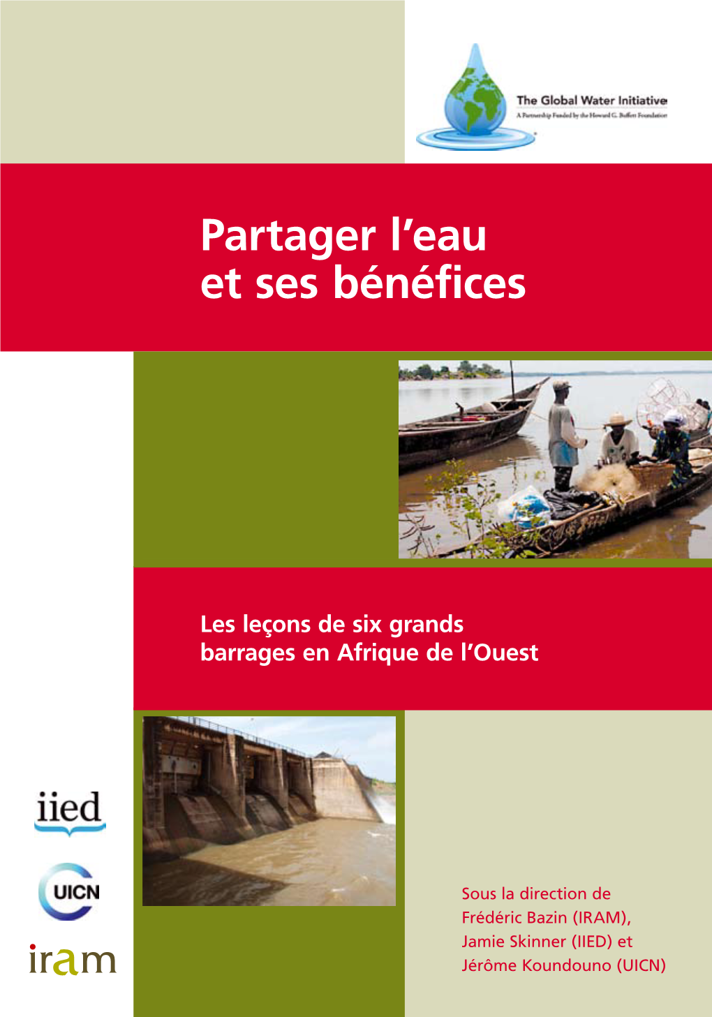 Partager L'eau Et Ses Bénéfices: Les Leçons De Six Grands Barrages En Afrique De