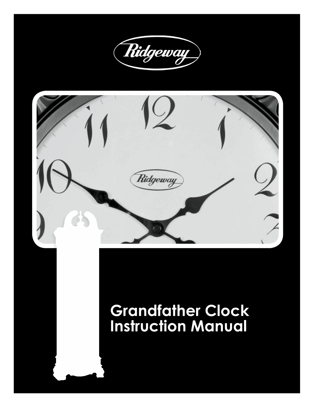 Grandfather Clock Instruction Manual English 1-13
