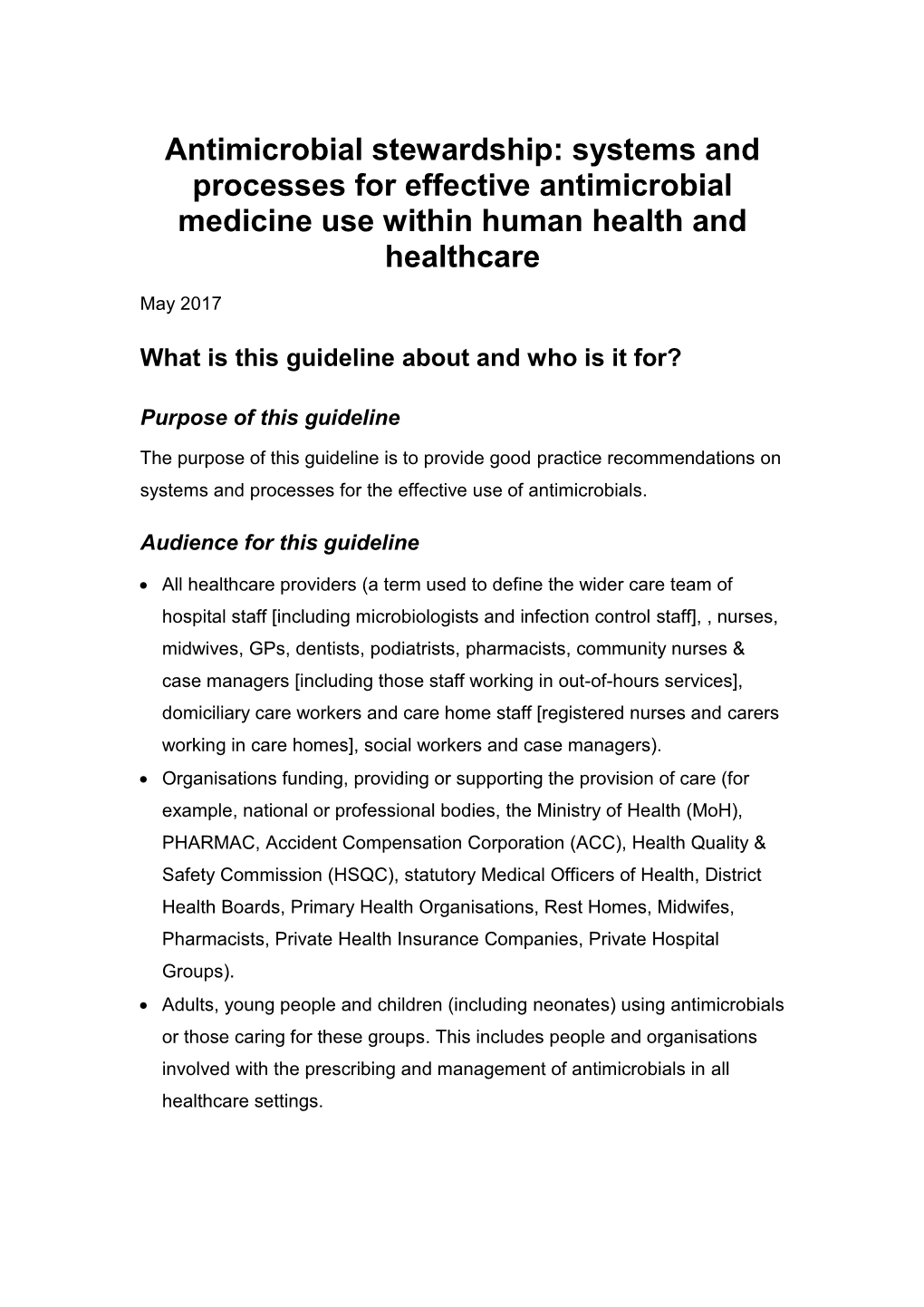 Antimicrobial Stewardship: Systems and Processes for Effective Antimicrobial Medicine Use Within Human Health and Healthcare