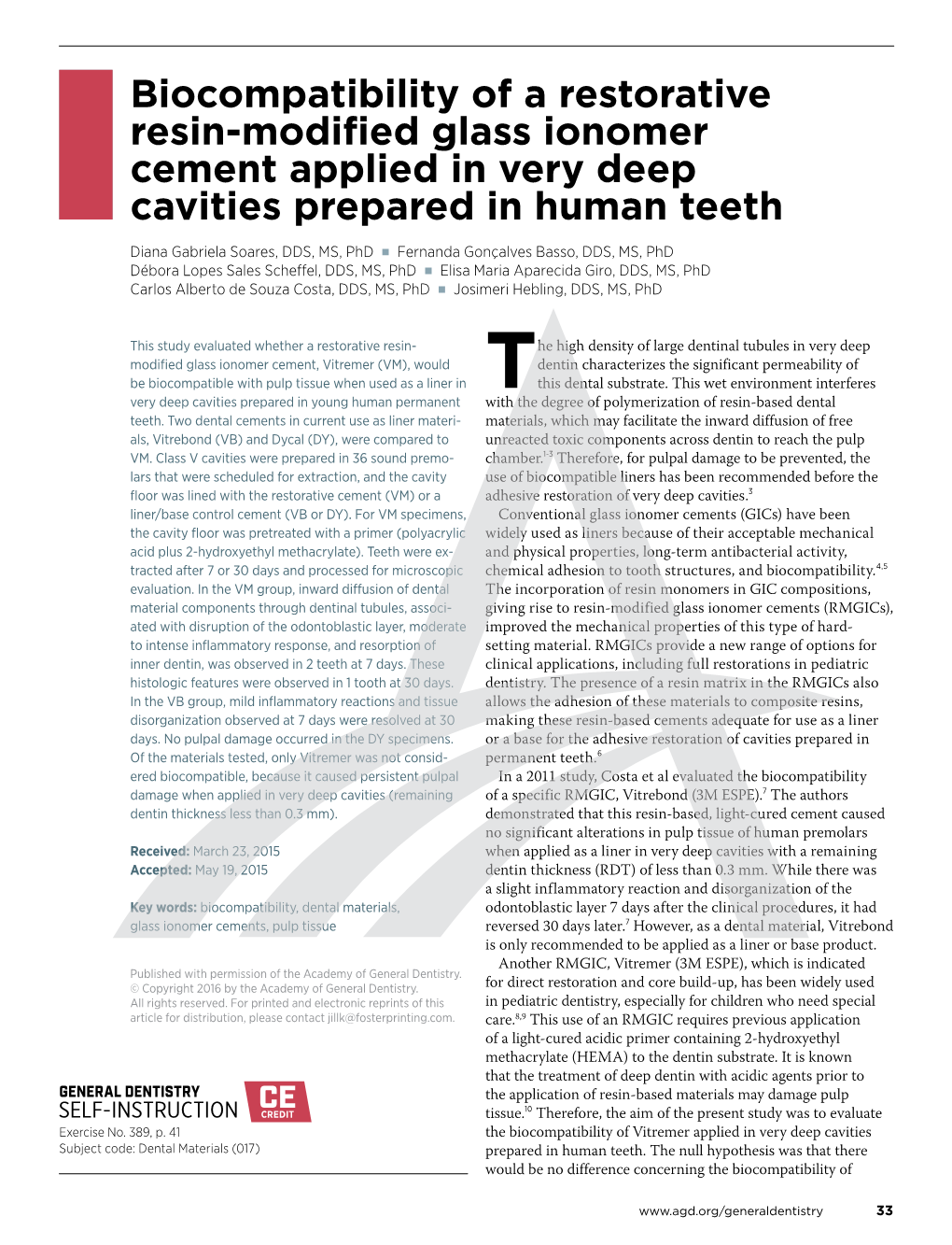Biocompatibility of a Restorative Resin-Modified Glass Ionomer Cement Applied in Very Deep Cavities Prepared in Human Teeth