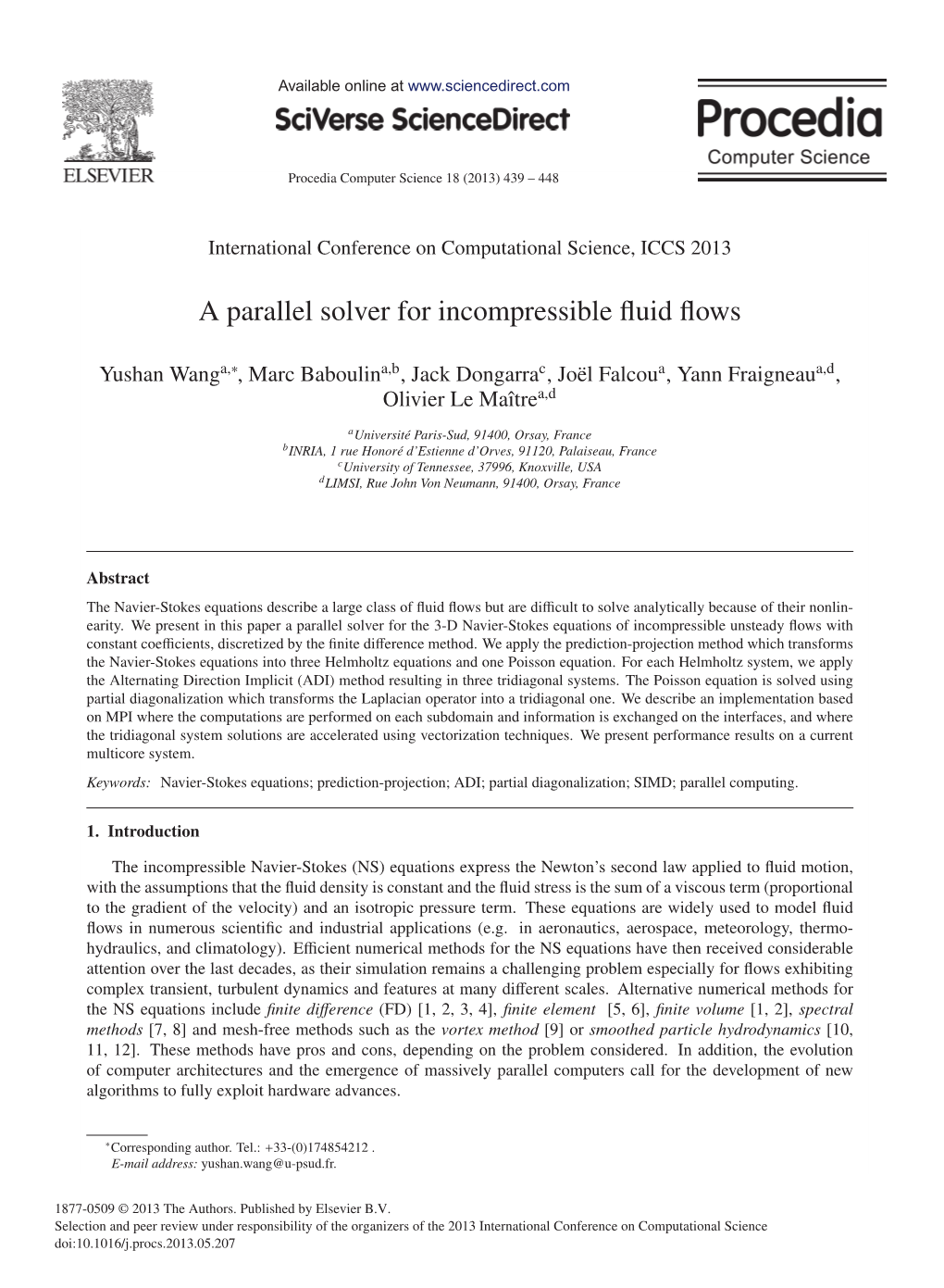 A Parallel Solver for Incompressible Fluid Flows