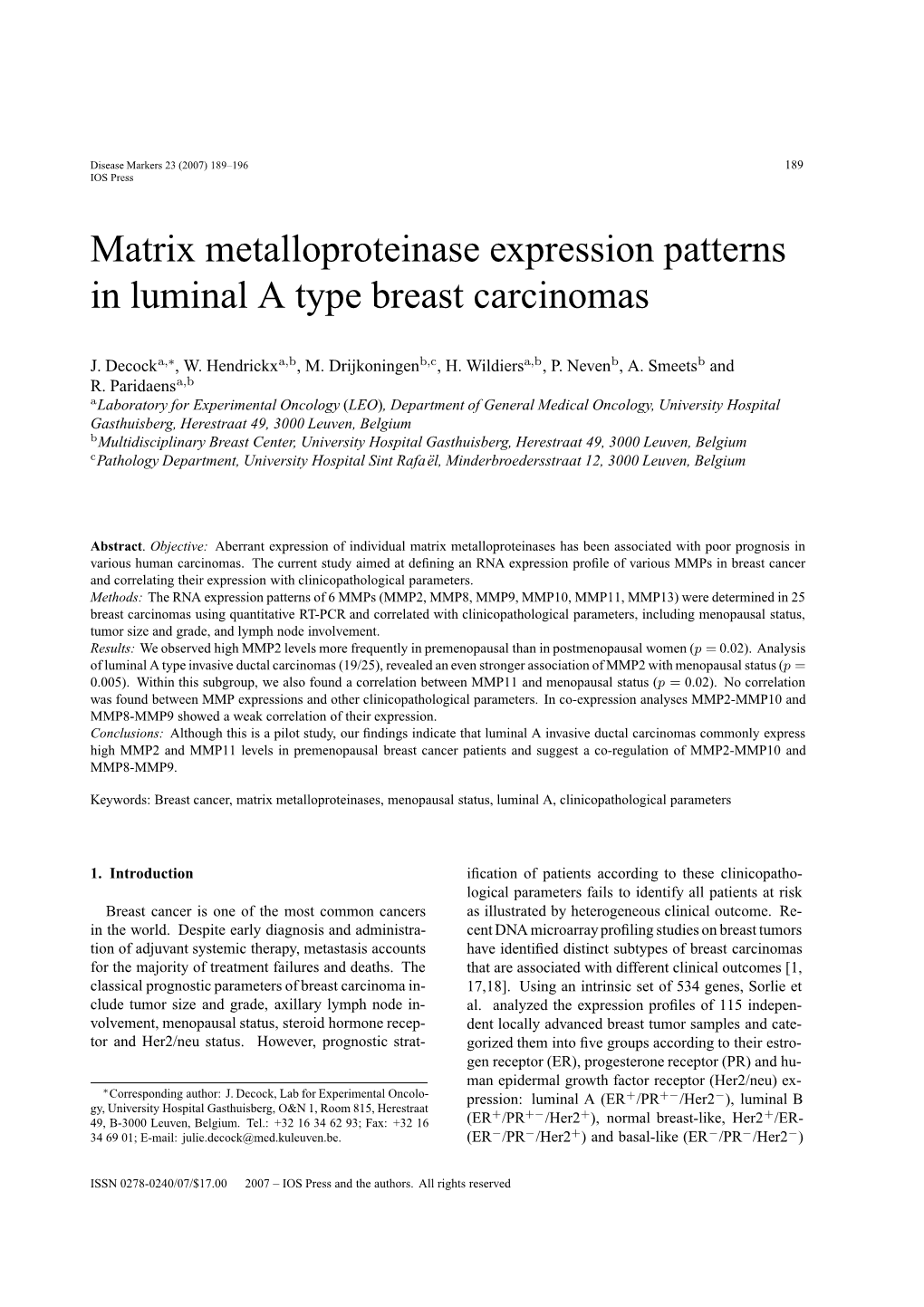 Matrix Metalloproteinase Expression Patterns in Luminal a Type Breast Carcinomas