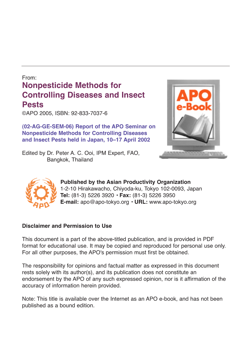 Nonpesticide Methods for Controlling Diseases and Insect Pests ©APO 2005, ISBN: 92-833-7037-6