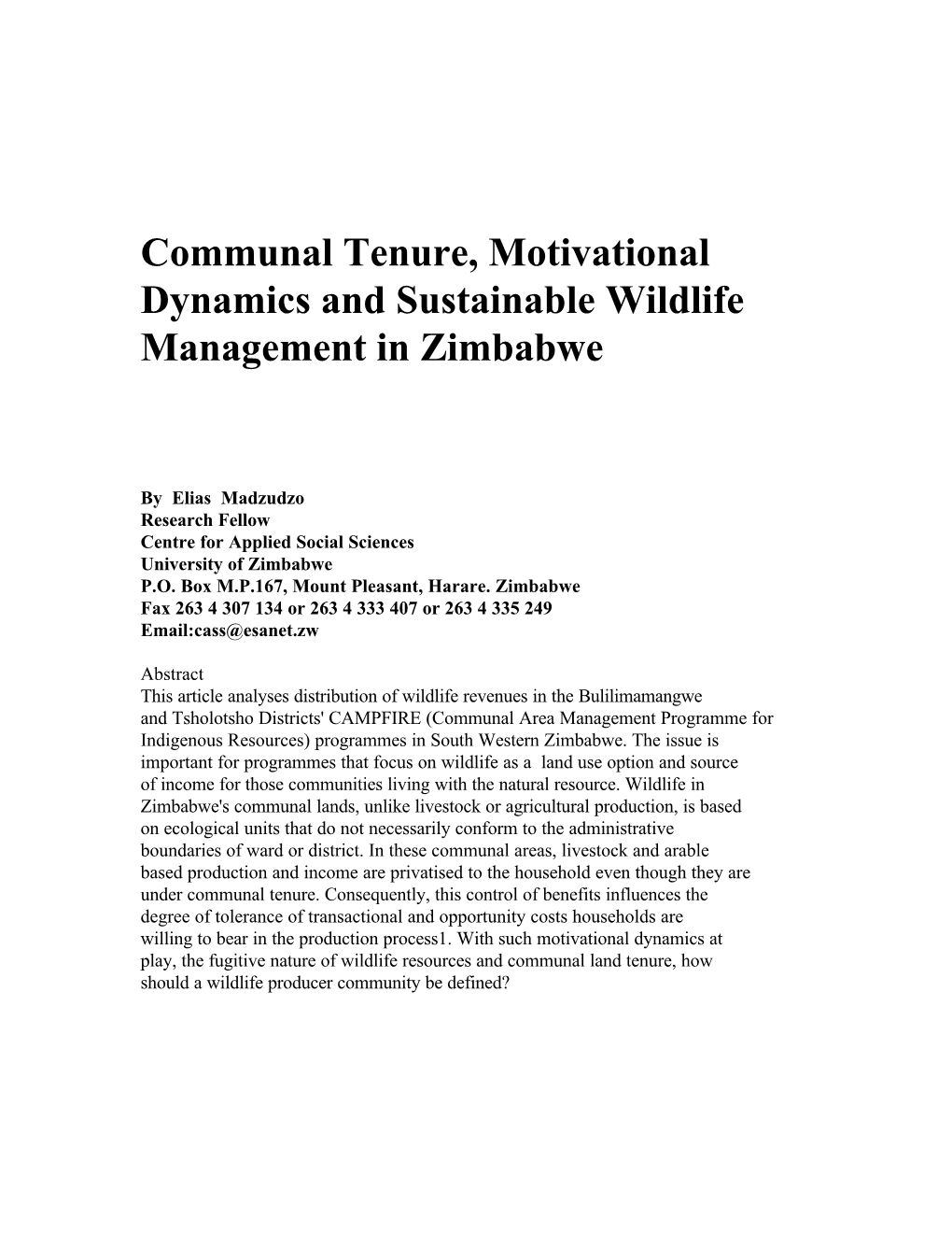 Communal Tenure, Motivational Dynamics and Sustainable Wildlife Management in Zimbabwe