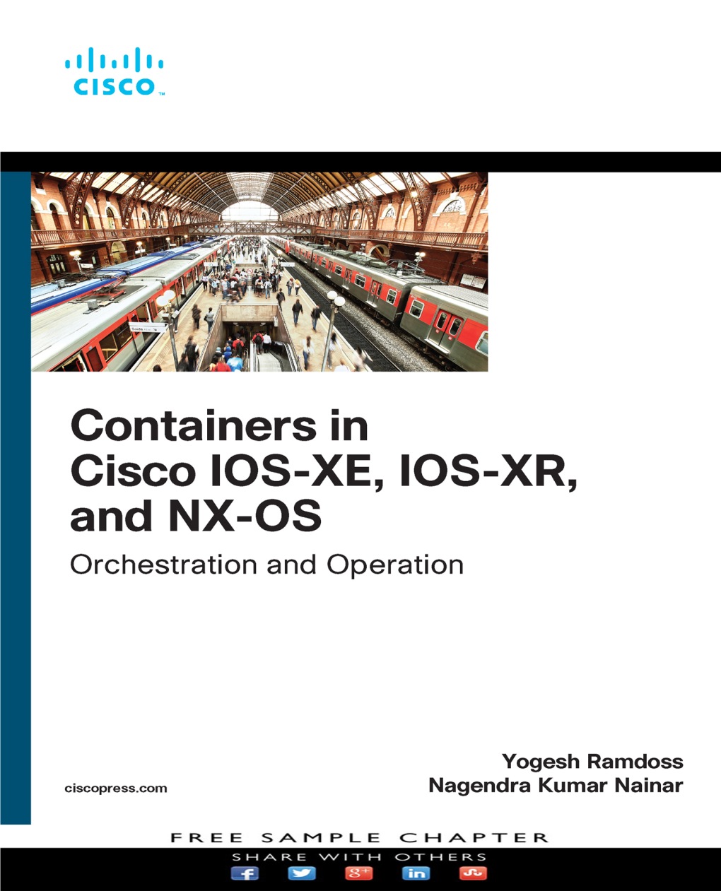 Containers in Cisco IOS-XE, IOS-XR, and NX-OS: Orchestration and Operation