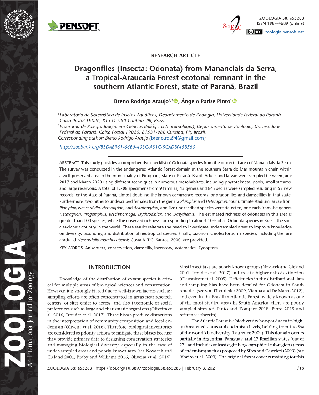 Dragonflies (Insecta: Odonata) from Mananciais Da Serra, a Tropical-Araucaria Forest Ecotonal Remnant in the Southern Atlantic Forest, State of Paraná, Brazil