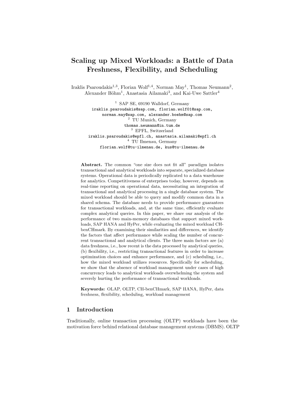 Scaling up Mixed Workloads: a Battle of Data Freshness, Flexibility, and Scheduling