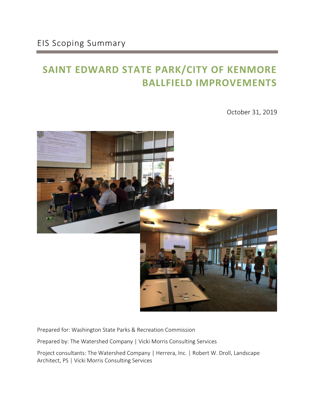 Saint Edward State Park/City of Kenmore Ballfield Improvements